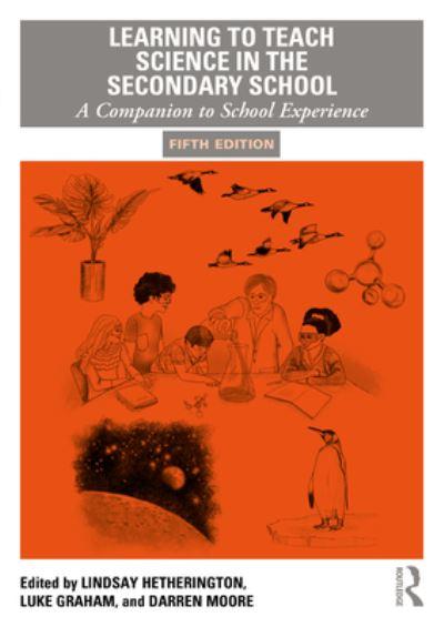 Learning To Teach Science in the Secondary School