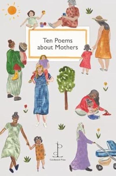 Ten Poems About Mothers