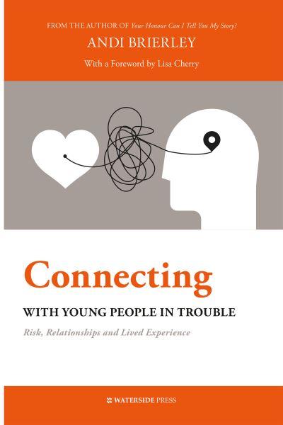 Connecting With Young People in Trouble