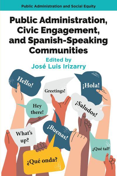 Public Administration, Civic Engagement, and Spanish-Speaking Communities