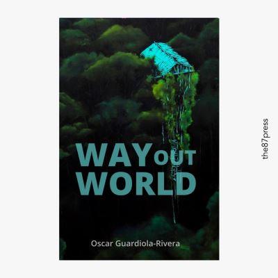 Night of the World. Book One Way Out World