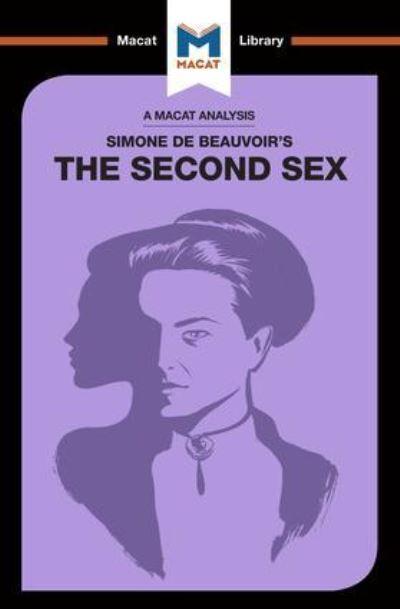 An Analysis of Simone De Beauvoir's The Second Sex