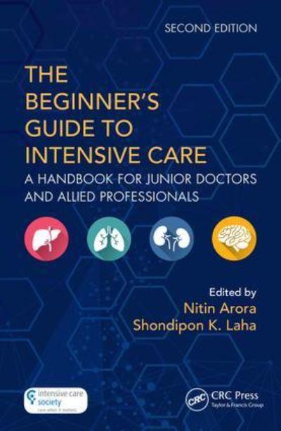 The Beginner's Guide To Intensive Care