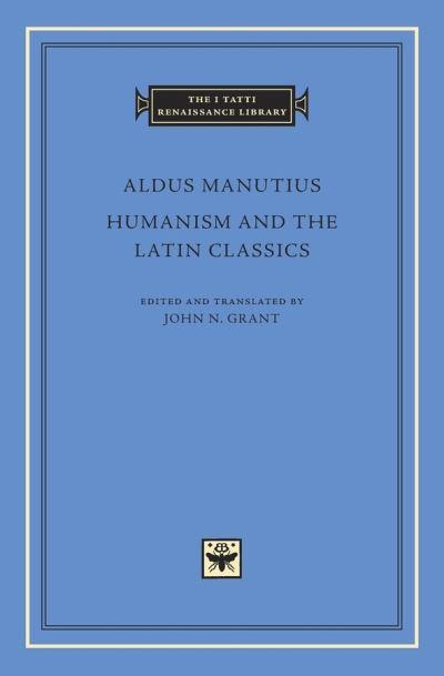 Humanism and the Latin Classics