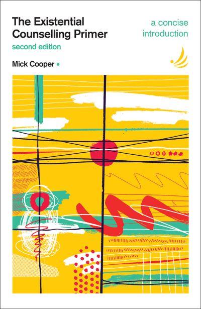 The Existential Counselling Primer
