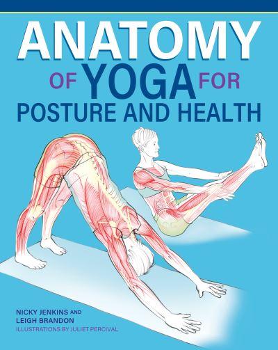 Anatomy of Yoga For Posture and Health