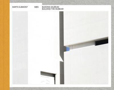 Building the Museum of Modern Art in Warsaw / Budowa Muzeum