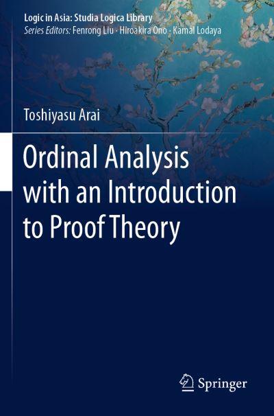 Ordinal Analysis With an Introduction To Proof Theory