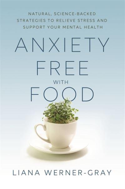 Anxiety-Free With Food