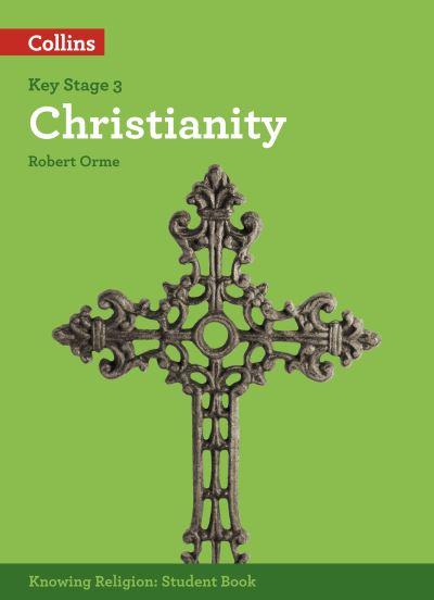 Christianity. Key Stage 3