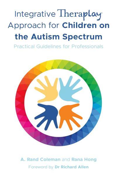 Integrative Theraplay Approach For Children on the Autism Spectrum