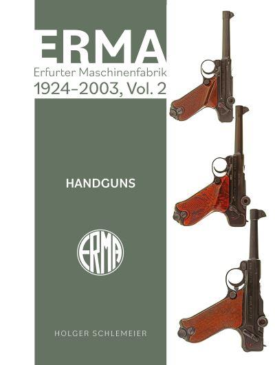 ERMA: Erfurter Maschinenfabrik, 1924-2003, Vol. 2