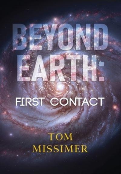 Beyond Earth: First Contact (Hardback)