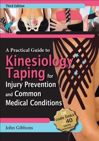 A Practical Guide To Kinesiology Taping For Injury Preventio