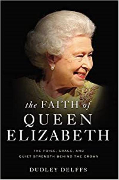 The Faith of Queen Elizabeth