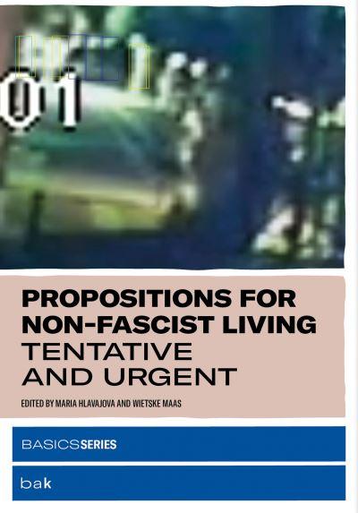 Propositions For Non-Fascist Living