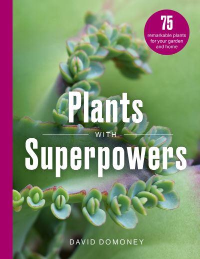 Plants With Superpowers