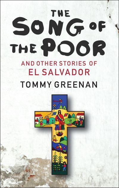 The Song of the Poor and Other Stories From El Salvador