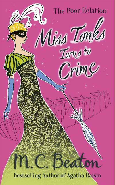 Miss Tonks Turns To Crime