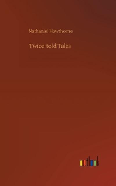 Twice-Told Tales