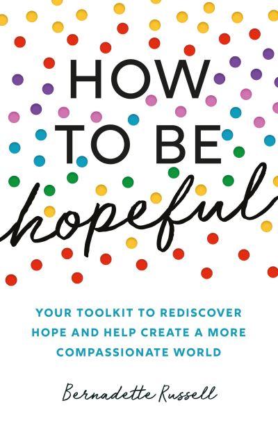 How To Be Hopeful