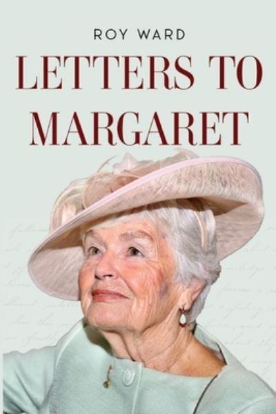 Letters To Margaret