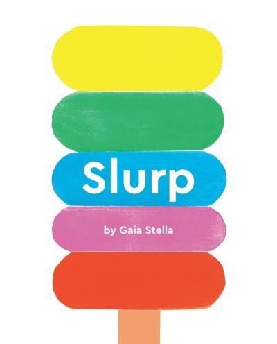 Slurp!