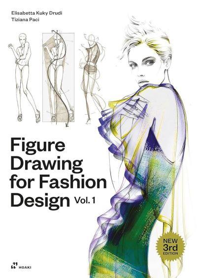 Figure Drawing For Fashion Design. Vol. 1