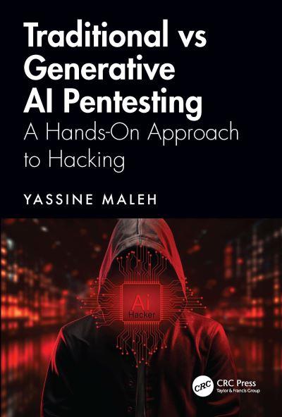 Traditional Vs Generative AI Pentesting