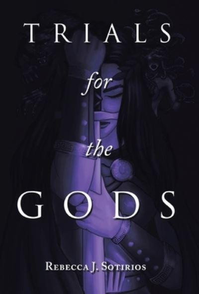 Trials For the Gods