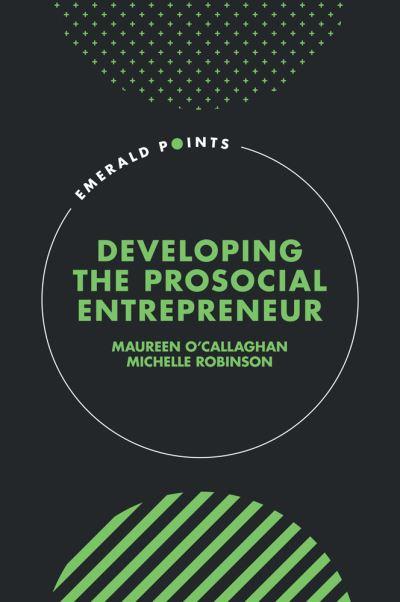 Developing the Prosocial Entrepreneur
