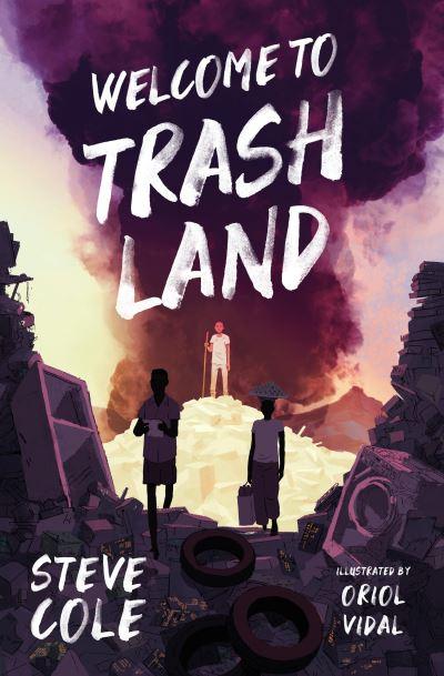 Welcome To Trash Land