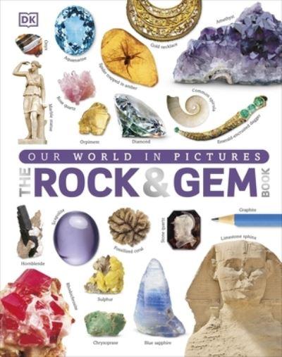 The Rock &#38; Gem Book...and Other Treasures of the Natural World