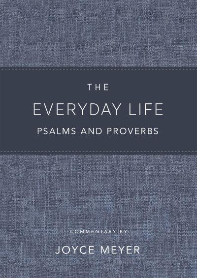 The Everyday Life Psalms and Proverbs