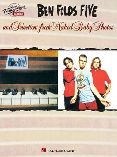 Ben Folds Five and Selections From Naked Baby Photos
