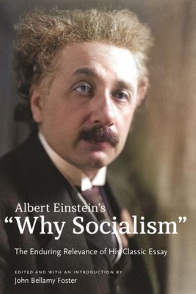 Albert Einstein's Why Socialism?