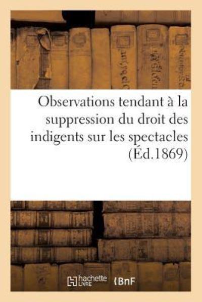 Observations Tendant À La Suppression Du Droit Des Indigents