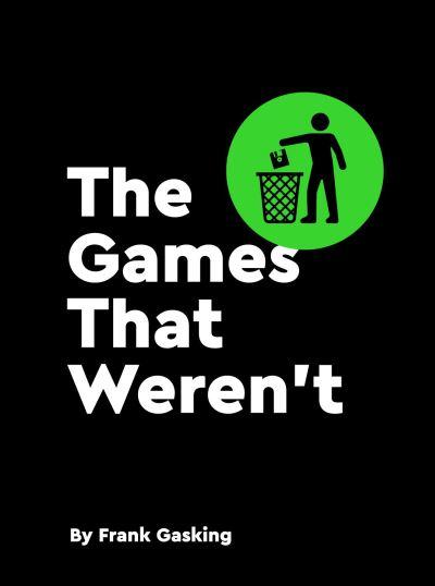 The Games That Werent