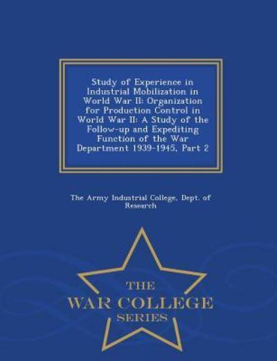Study of Experience in Industrial Mobilization in World War