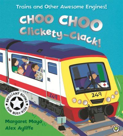 Choo Choo Clickety-Clack!