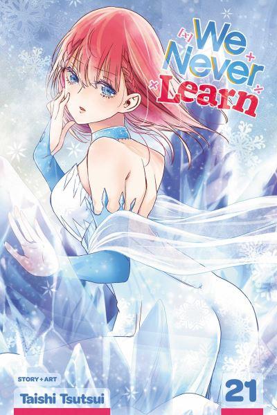 We Never Learn. Vol. 21