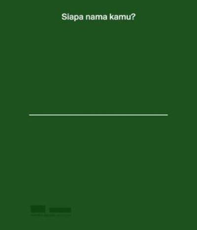 Siapa Nama Kamu? Art in Singapore Since the 19th Century