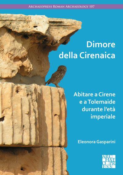 Dimore Della Cirenaica: Abitare a Cirene E a Tolemaide Duran