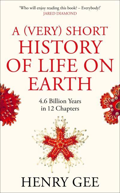 A (Very) Short History of Life on Earth