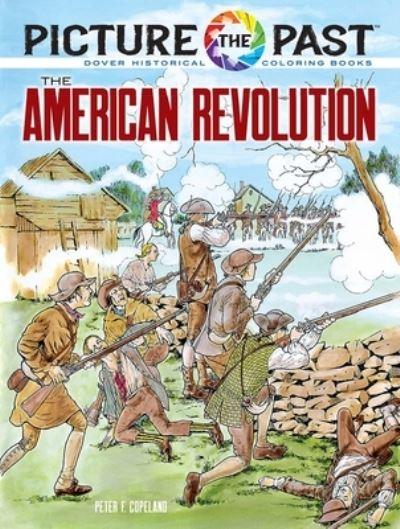 Picture the Past: The American Revolution, Historical Colori