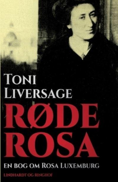 Røde Rosa. En Bog Om Rosa Luxemburg