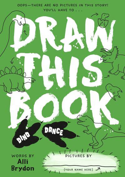 Dino Dance (Draw This Book)