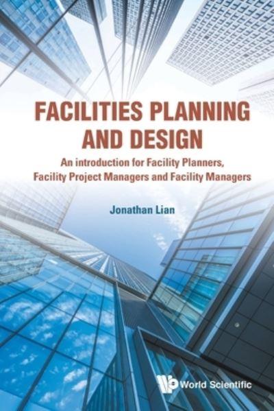 Facilities Planning And Design - An Introduction For Facilit