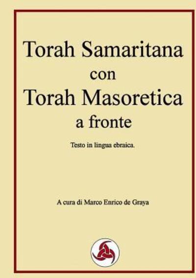 Torah Samaritana Con Torah Masoretica a Fronte