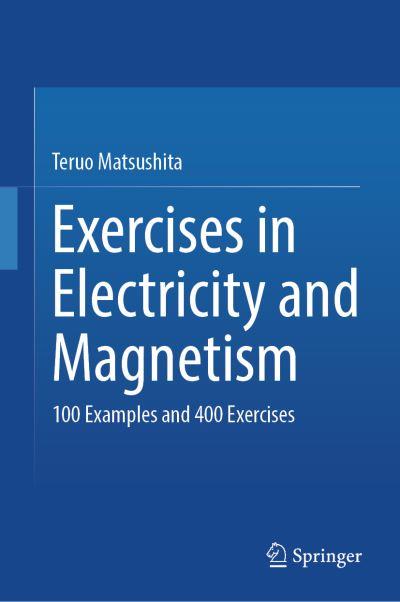 Exercises in Electricity and Magnetism